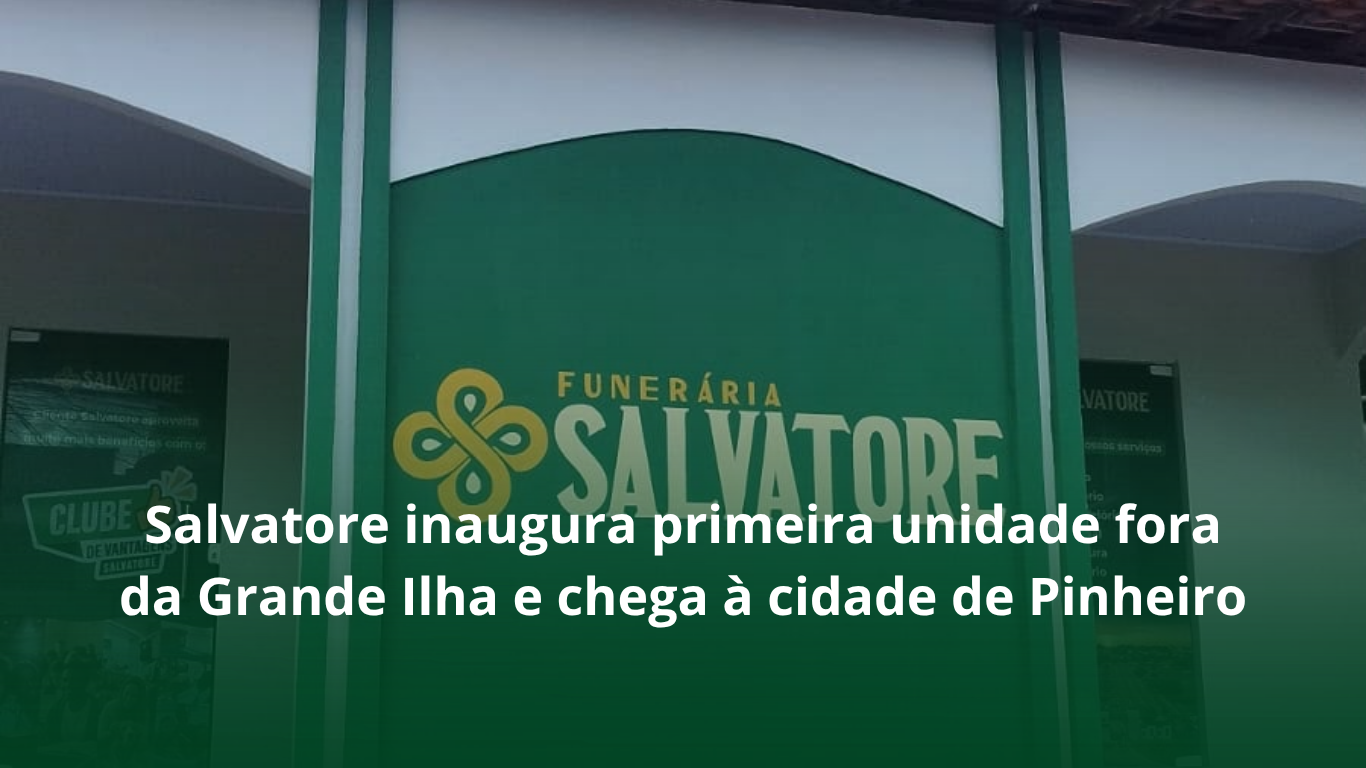 Salvatore inaugura primeira unidade fora da Grande Ilha e chega à&hellip;
